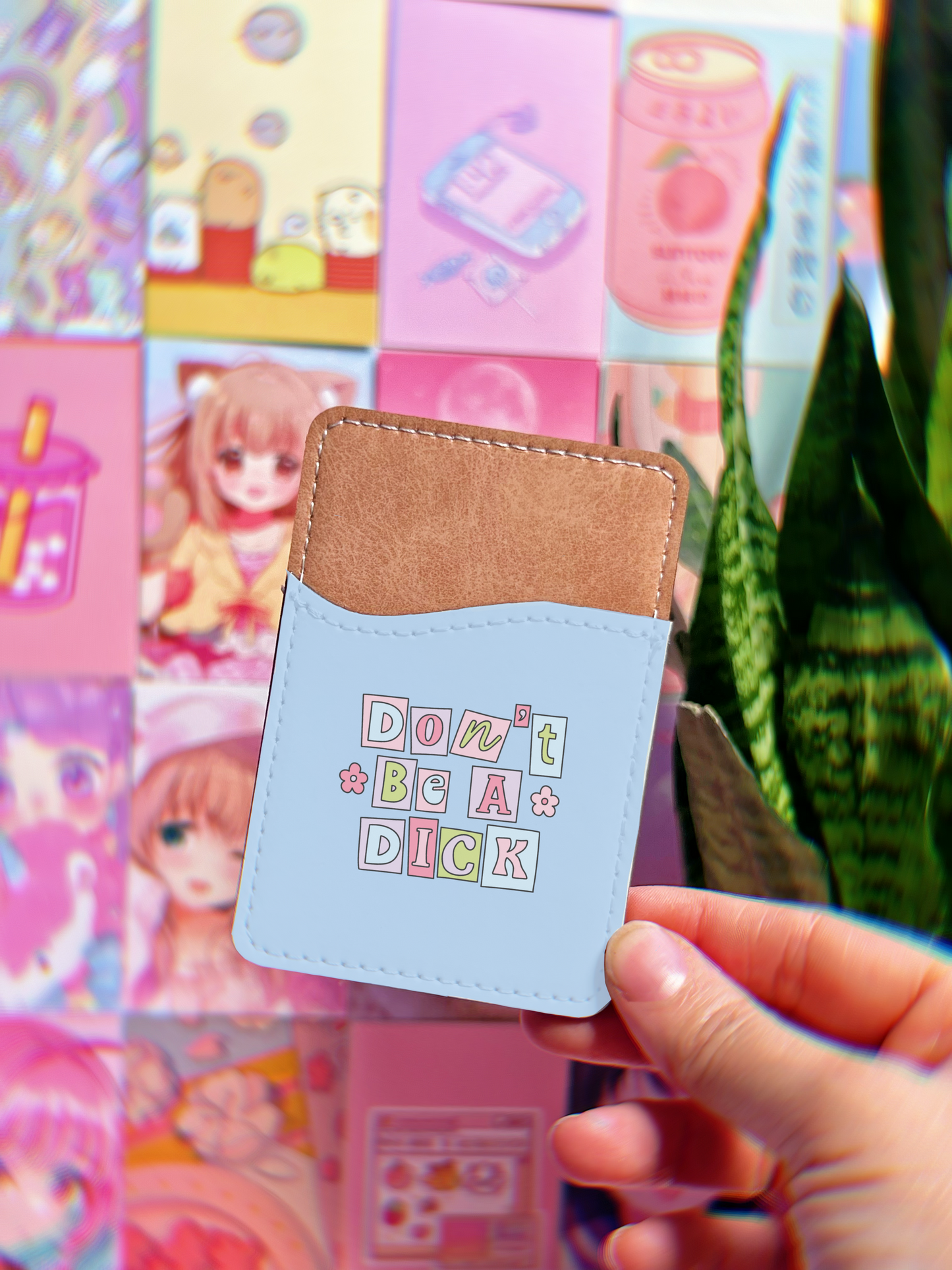 Dont be a dick Phone Card Holder