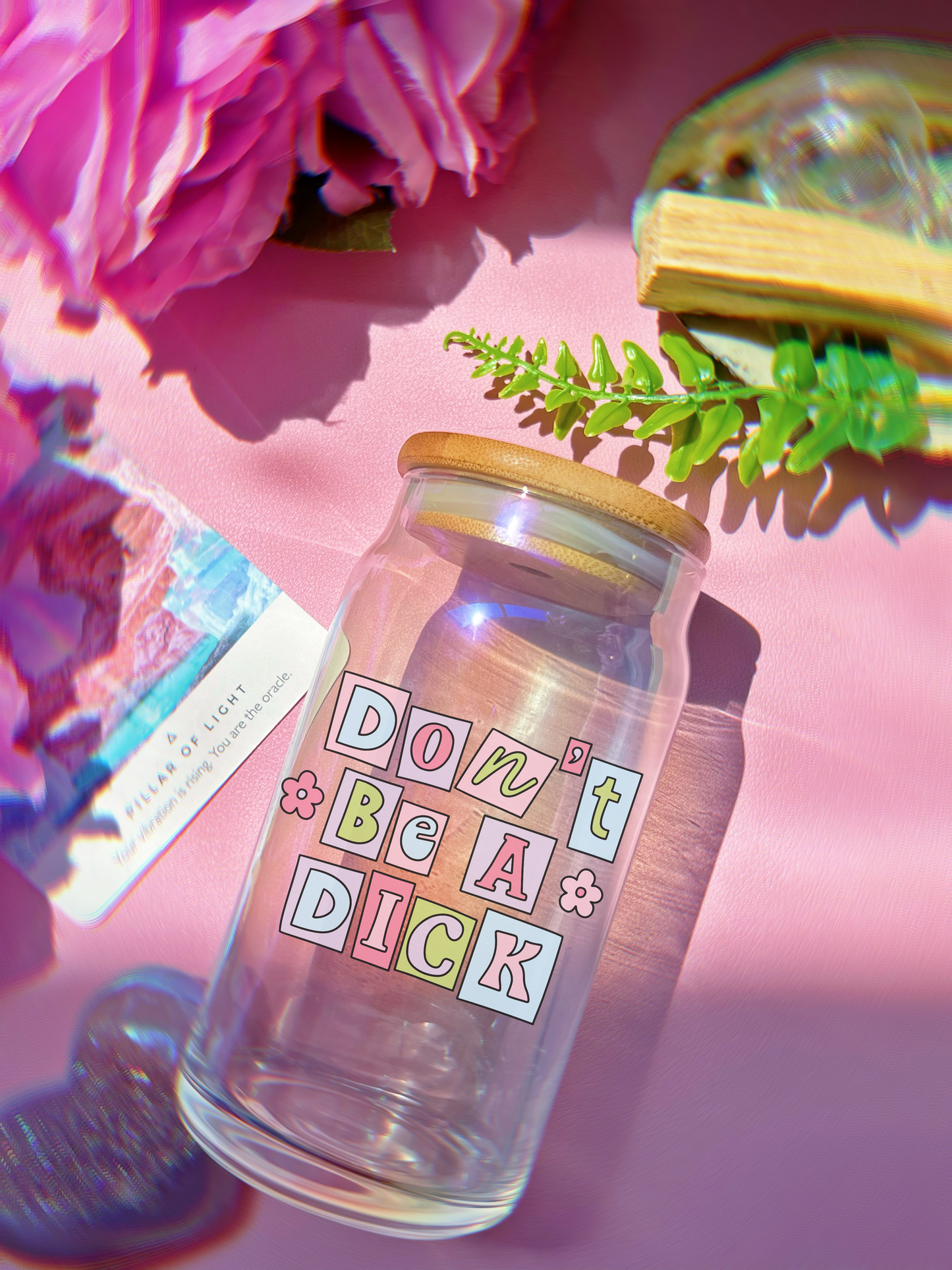 Iridescent Don't be a Dick 16oz Cup