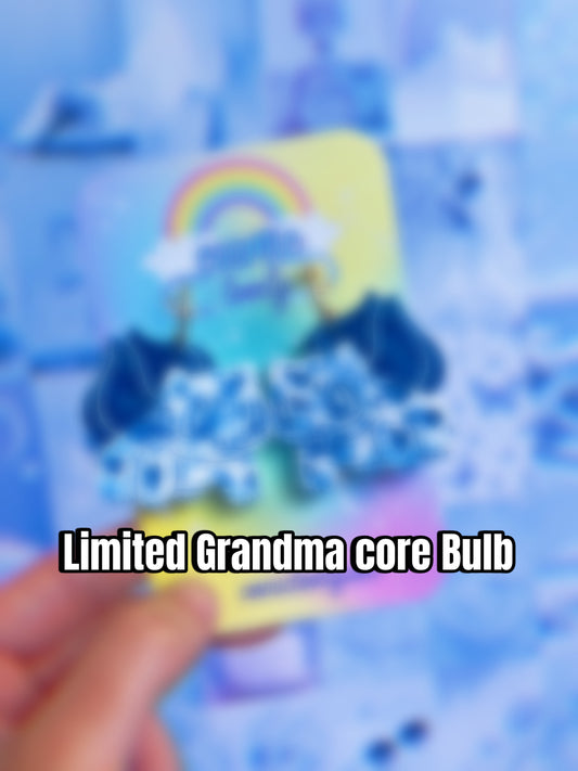 LIMITED Grandma Core Bulb