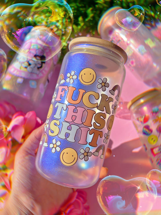 Iridescent Fuck This Shit Cup 16oz